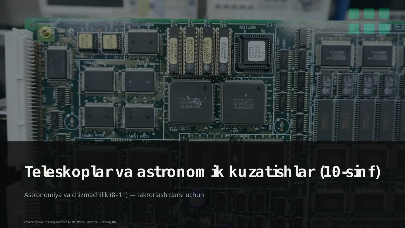 Teleskoplar va astronomik kuzatishlar (10-sinf)