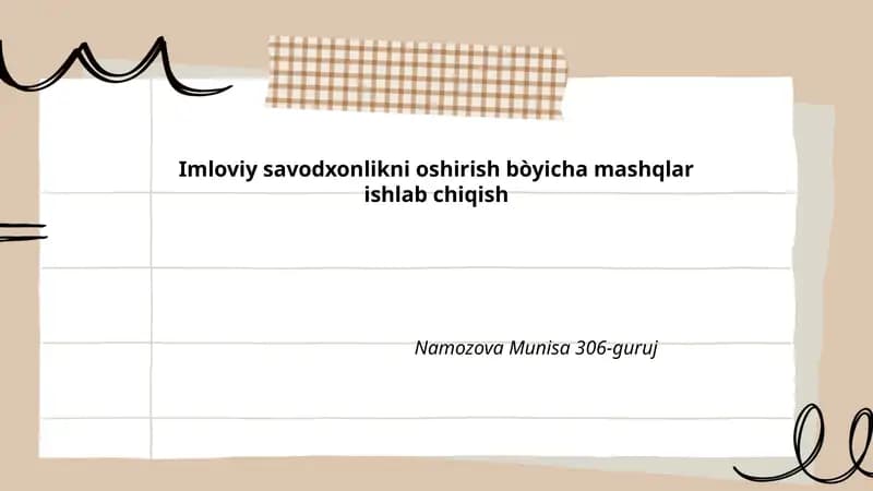 Imloviy savodxonlikni oshirish bòyicha mashqlar ishlab chiqish