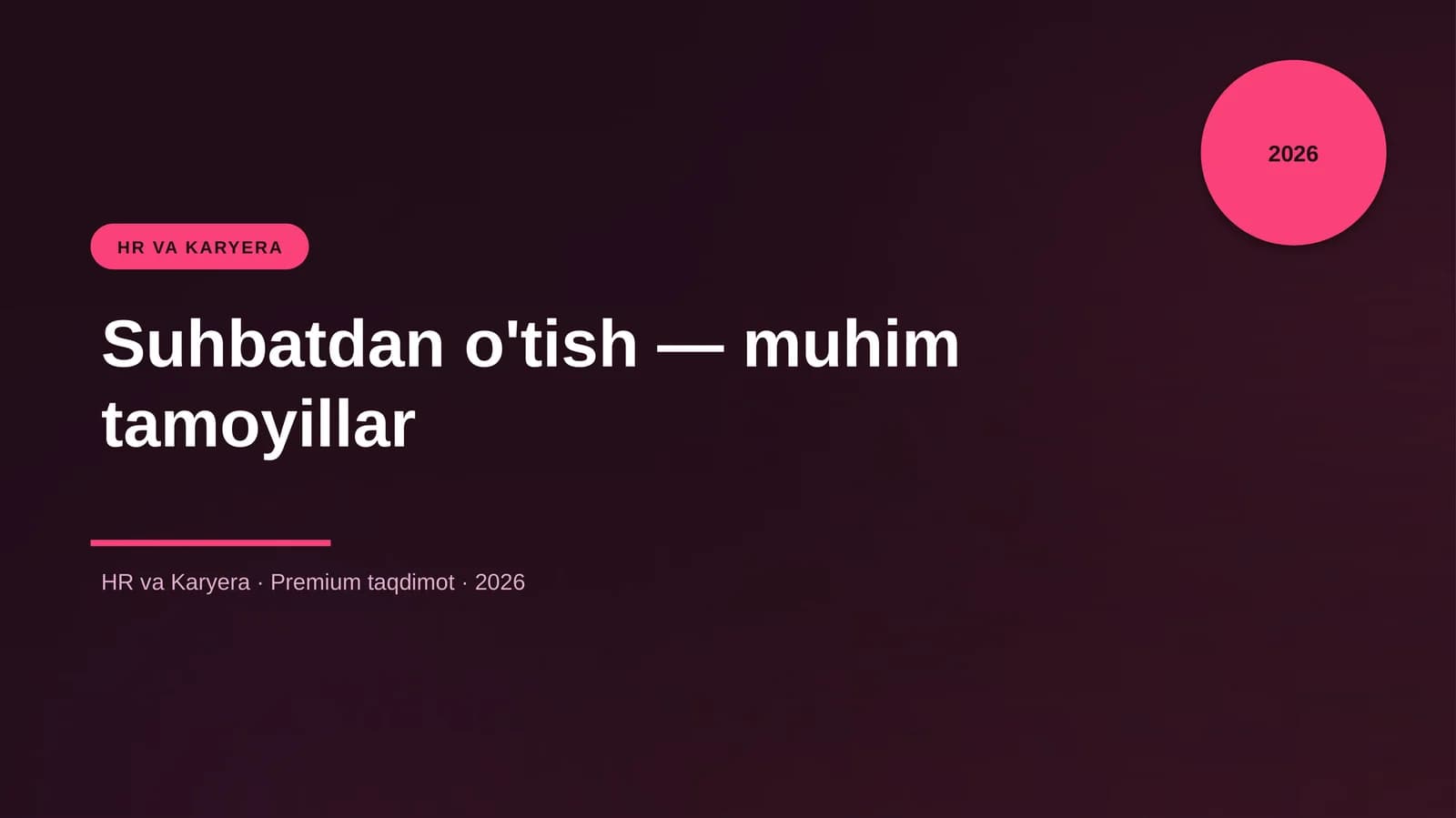 Suhbatdan o'tish — muhim tamoyillar