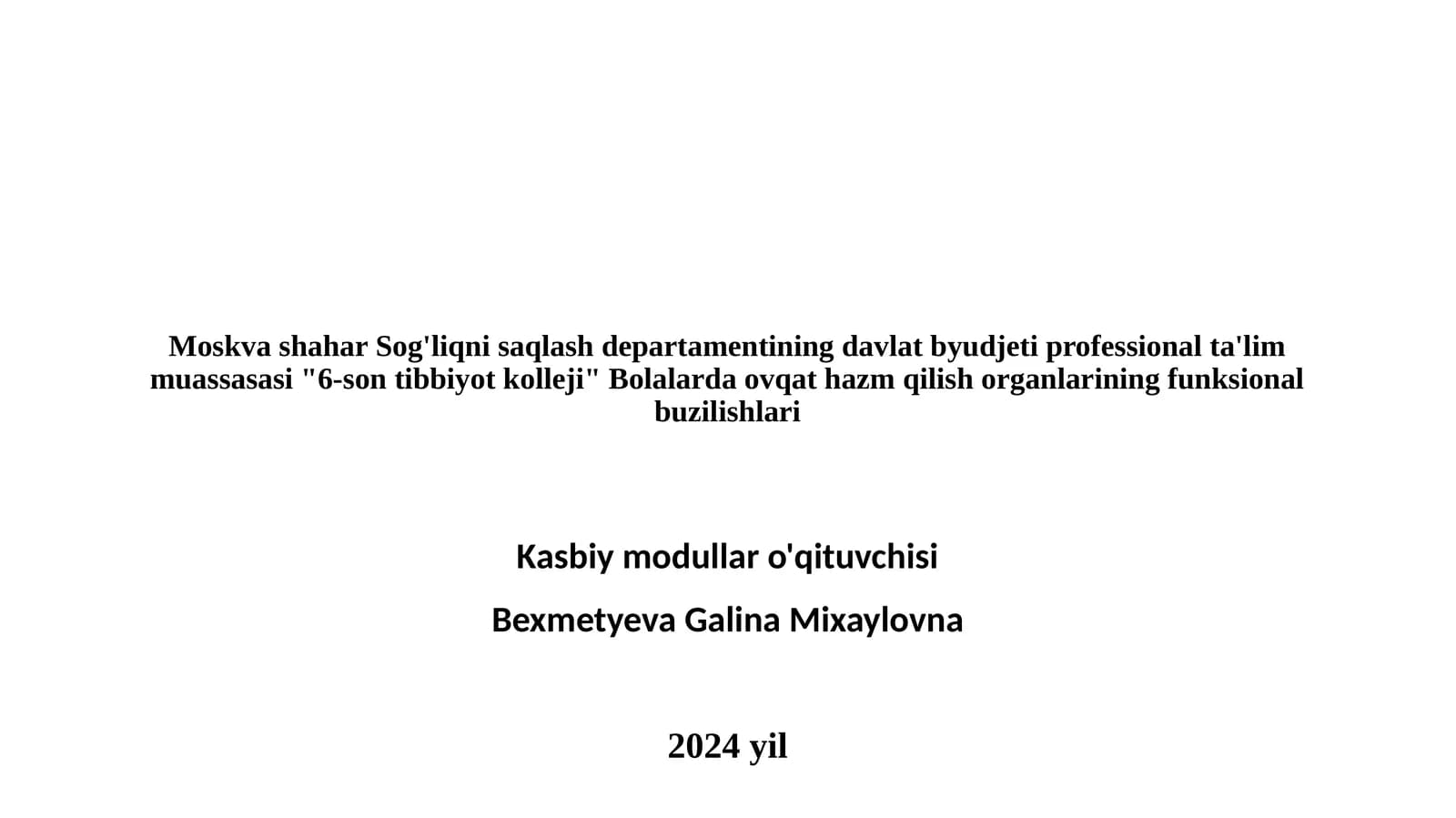 Bolalarda ovqat hazm qilish a'zolari funksional buzilishlari