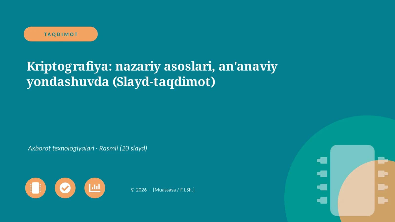 Kriptografiya: nazariy asoslari, an'anaviy yondashuvda (Slayd-taqdimot)