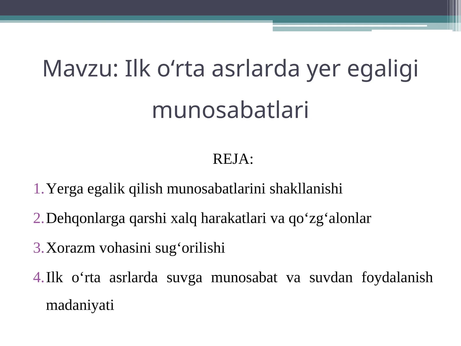 Ilk o‘rta asrlarda yer egaligi munosabatlari