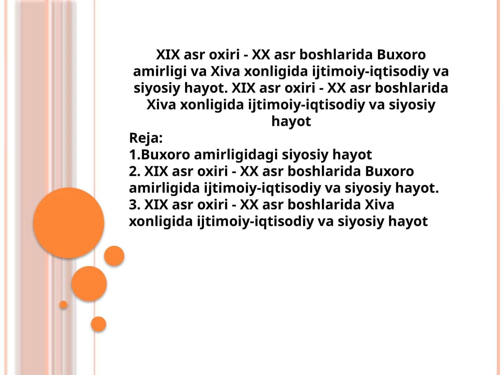 XIX asr oxiri - XX asr boshlarida Buxoro amirligi va Xiva xonligida ijtimoiy-iqtisodiy va siyosiy hayot