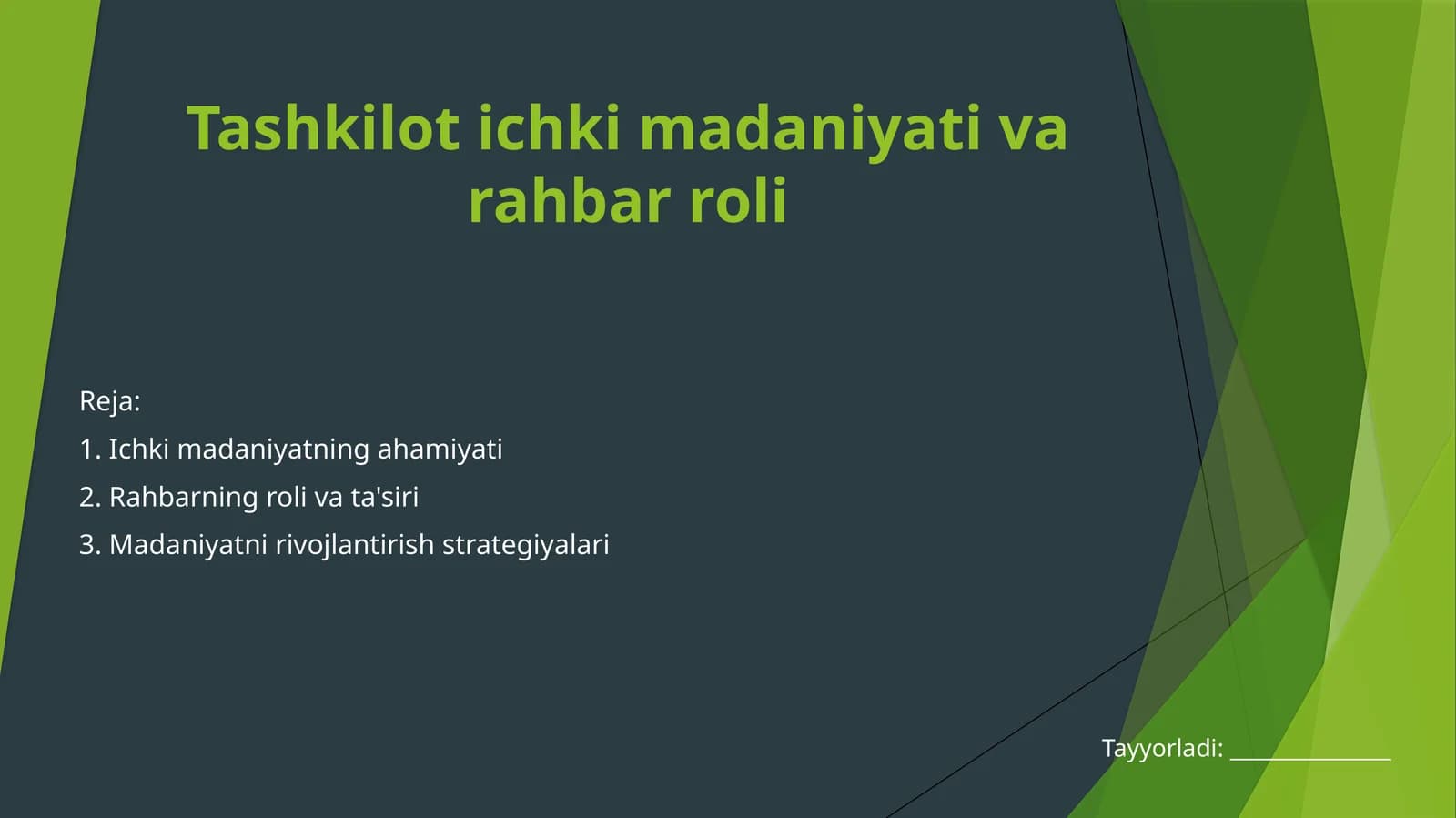 Tashkilot ichki madaniyati va rahbar roli