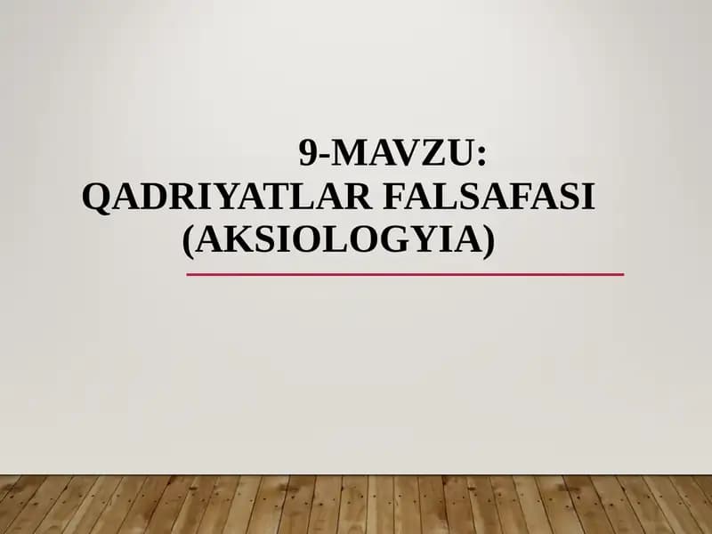Qadriyatlar Falsafasi (Aksiologiia)