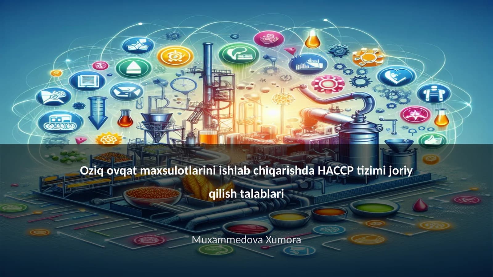 HACCP tizimi joriy qilish talablari