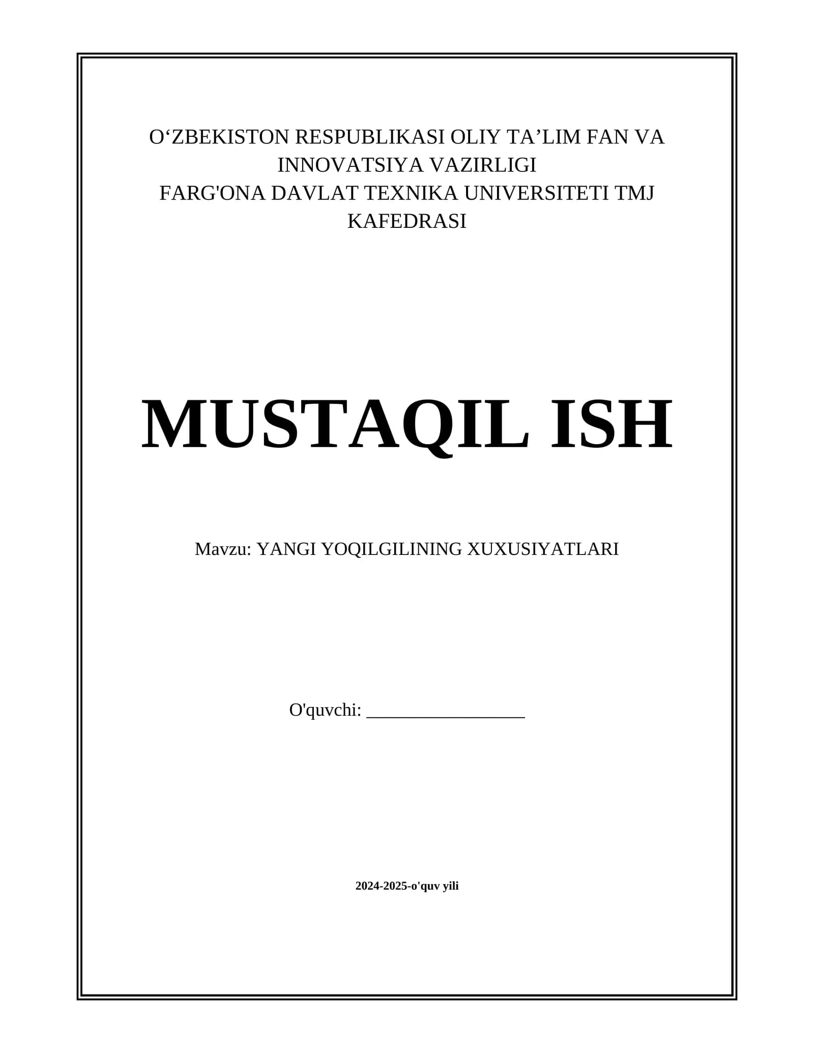 YANGI YOQILGILINING XUXUSIYATLARI