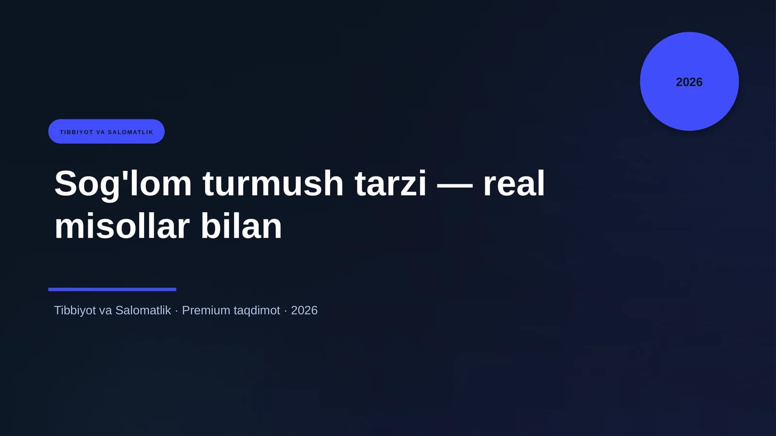 Sog'lom turmush tarzi — real misollar bilan