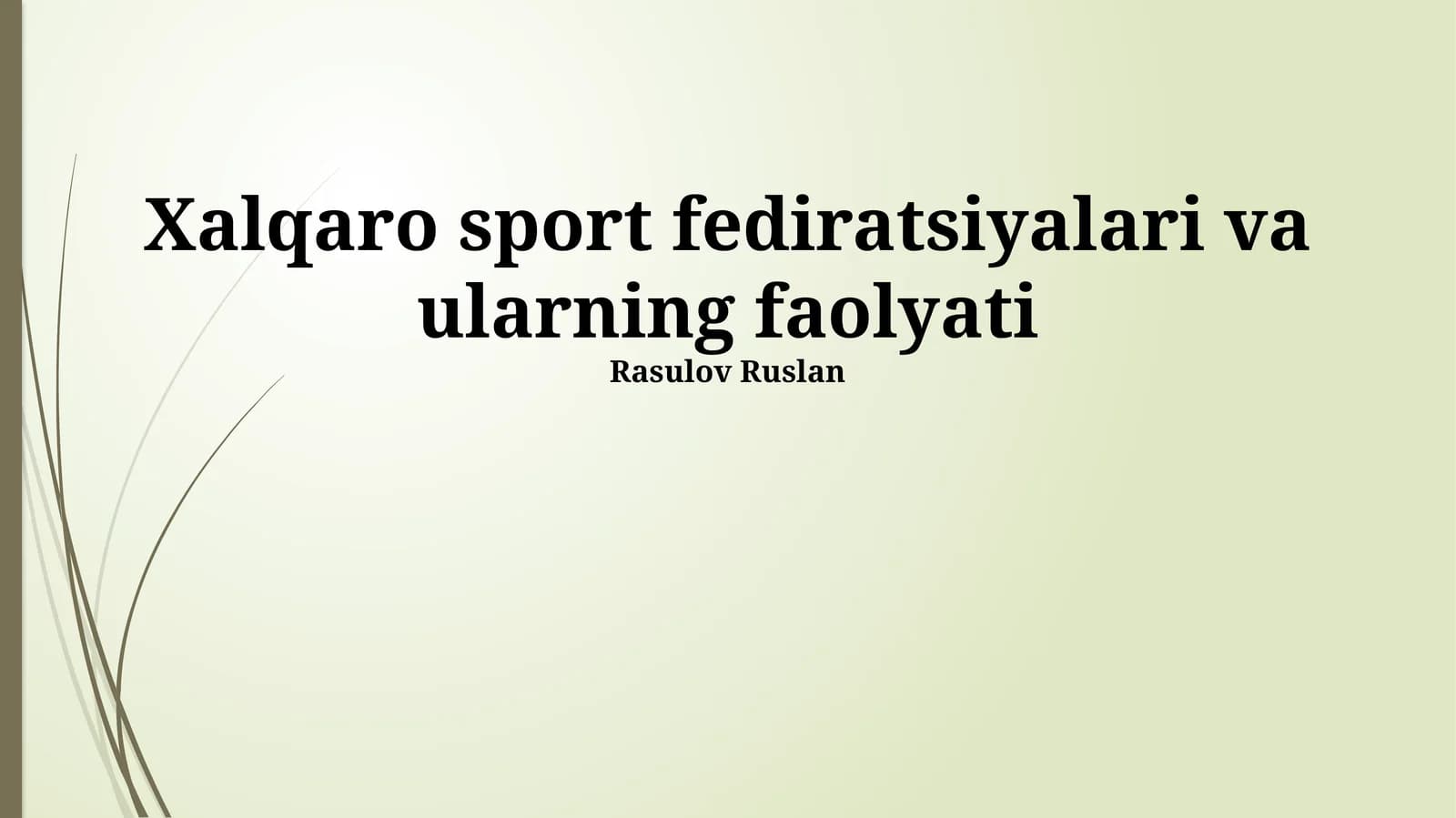Xalqaro sport federatsiyalari va ularning faolyati