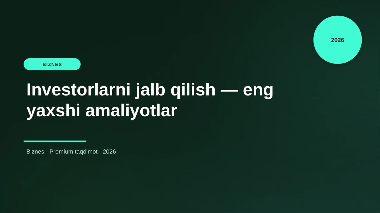 Investorlarni jalb qilish — eng yaxshi amaliyotlar
