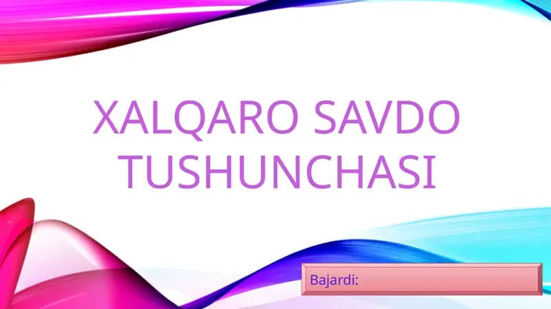 Xalqaro savdo tushunchasi
