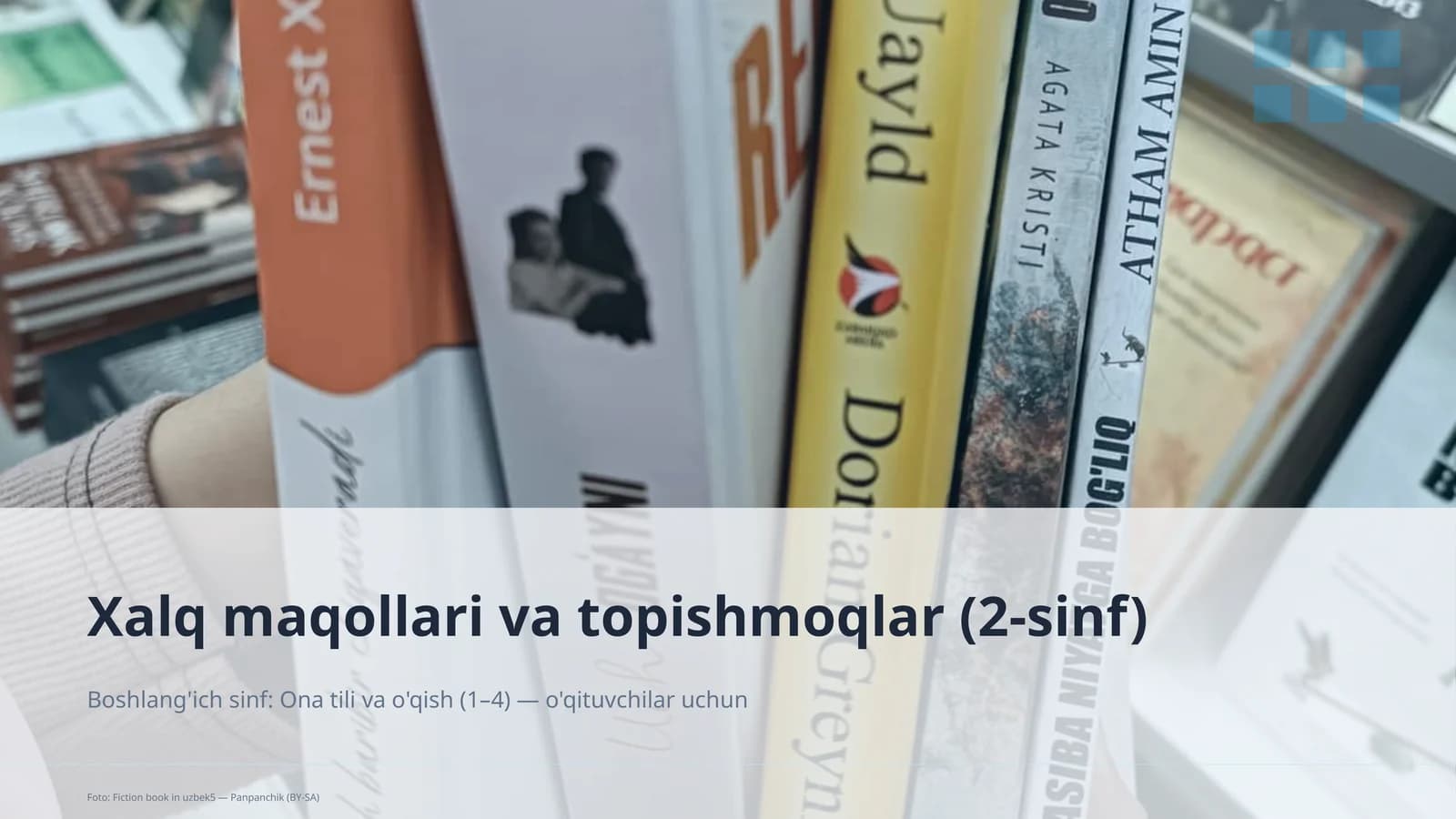 Xalq maqollari va topishmoqlar (2-sinf)