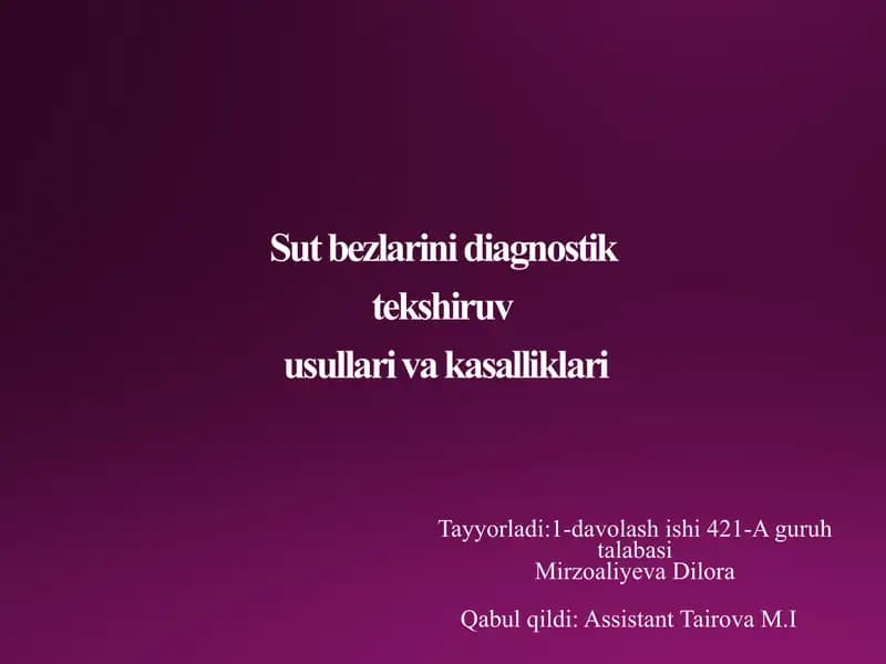 Sut bezlarini diagnostik tekshiruvusullari va kasalliklari