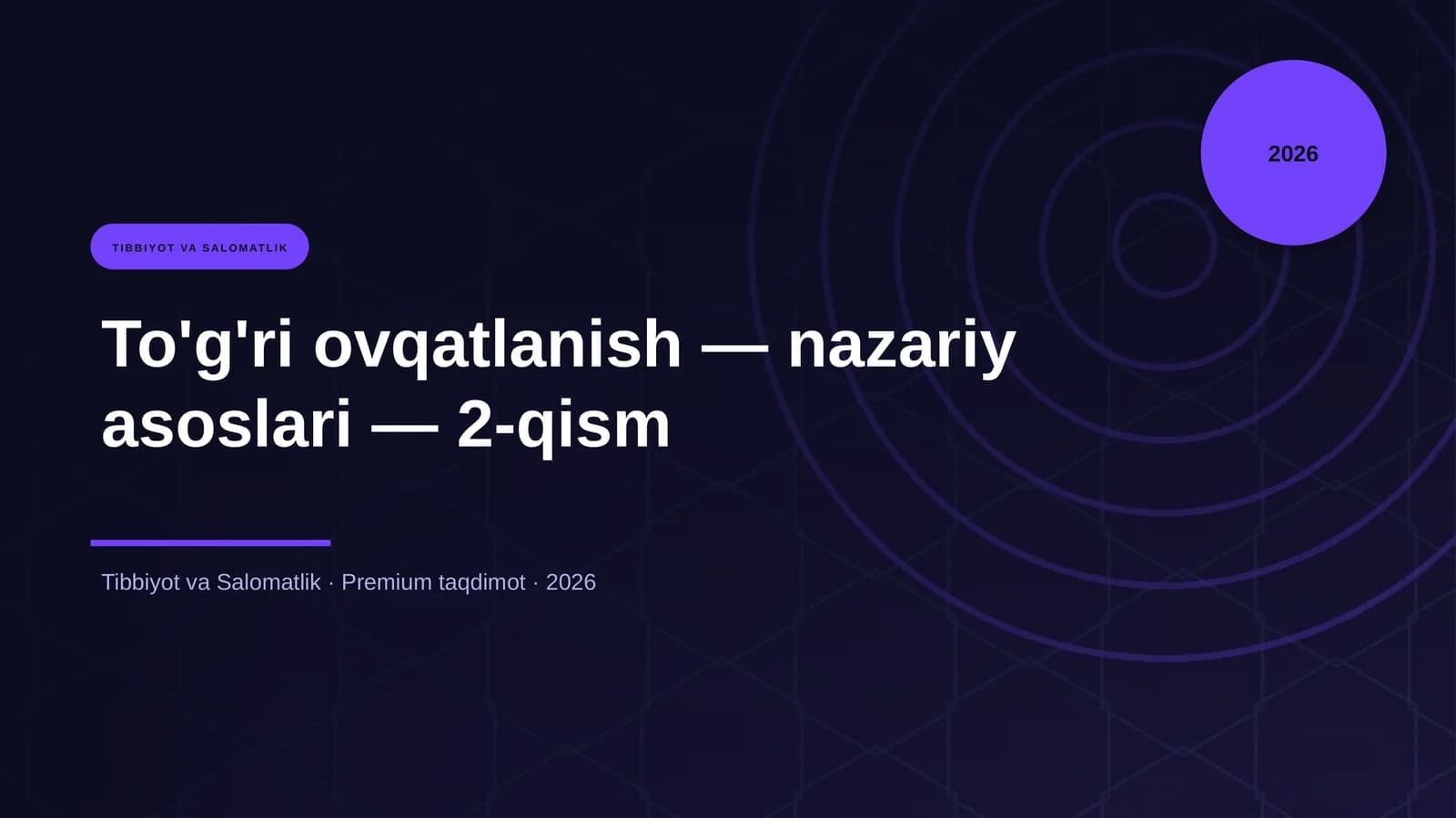 To'g'ri ovqatlanish — nazariy asoslari — 2-qism