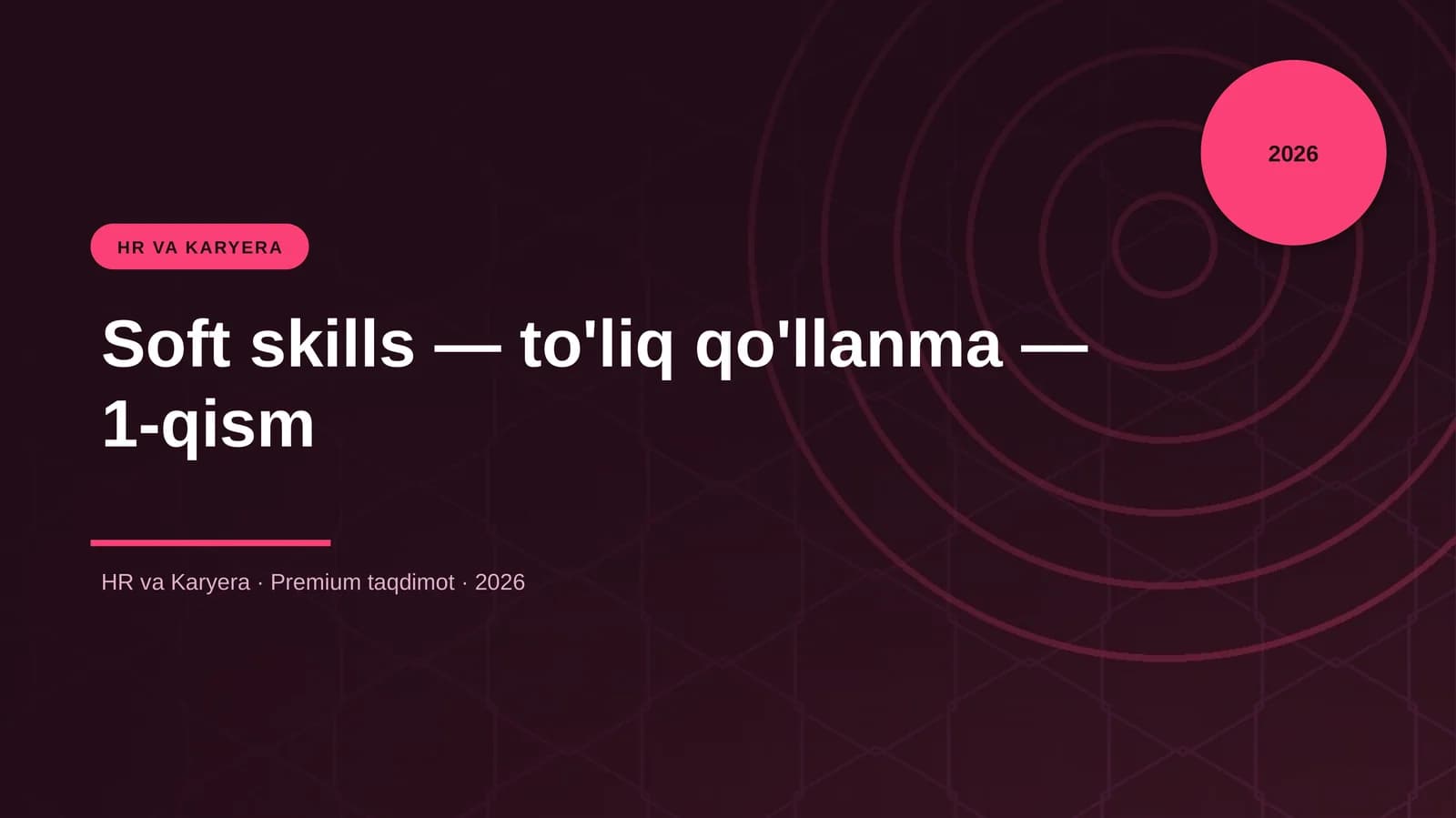 Soft skills — to'liq qo'llanma — 1-qism