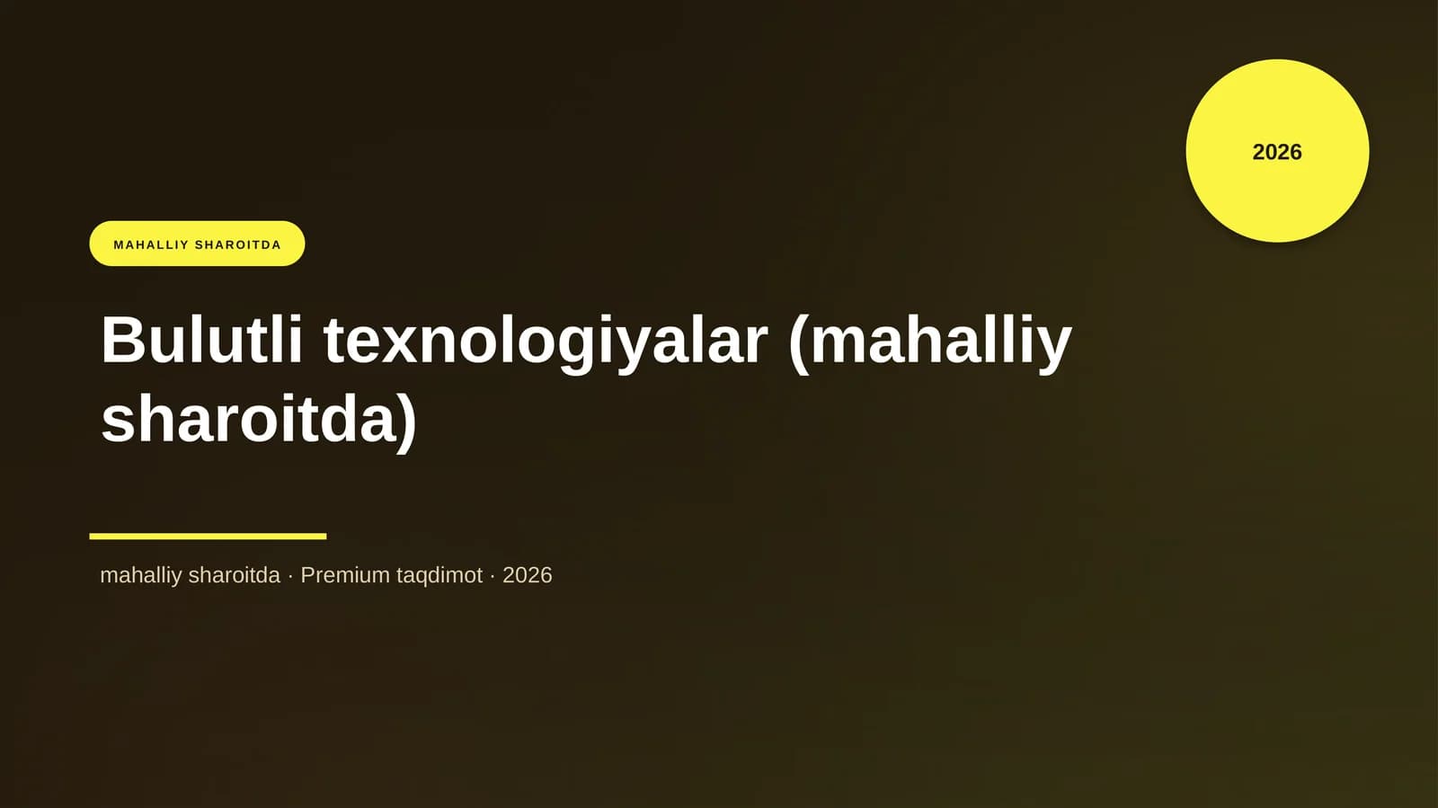 Bulutli texnologiyalar (mahalliy sharoitda)