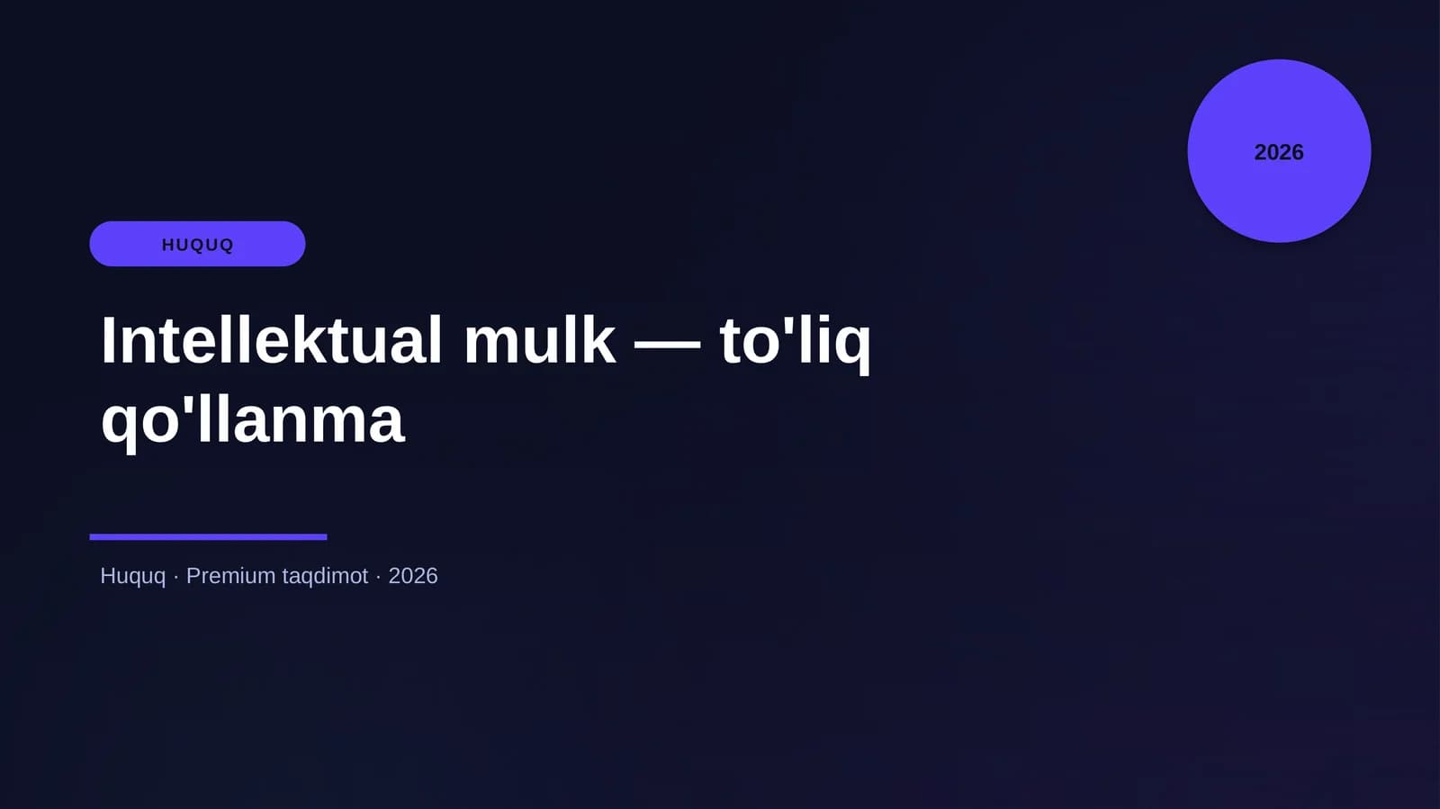 Intellektual mulk — to'liq qo'llanma
