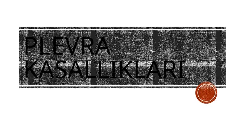 PLEVRA KASALLIKLARI