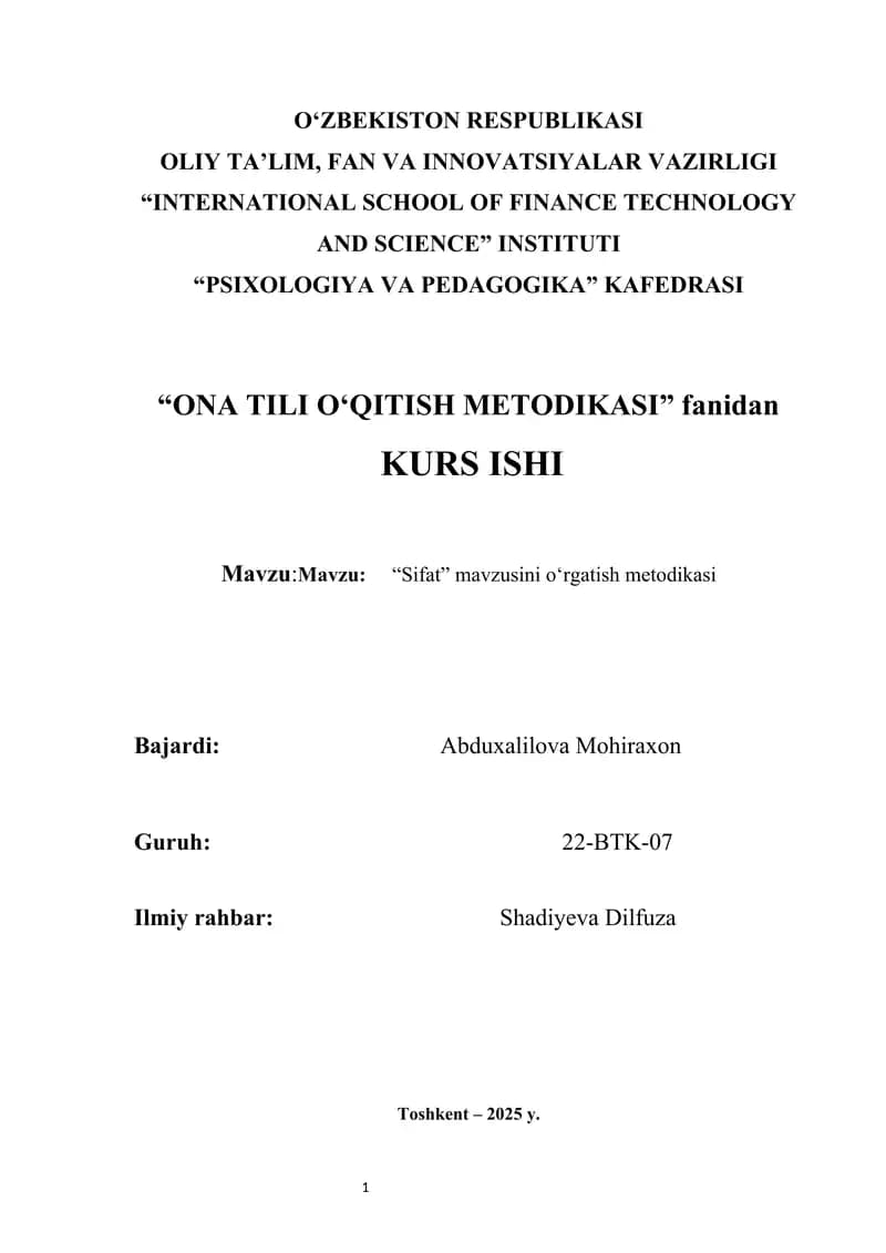 “Sifat” mavzusini o'rgatish metodikasi kurs ishi | BOSHLANG'ICH SINFLARDA “SIFAT” MAVZUSINI O'RGATISH METODIKASI  “Sifat” mavzusini o‘rgatish metodikasi