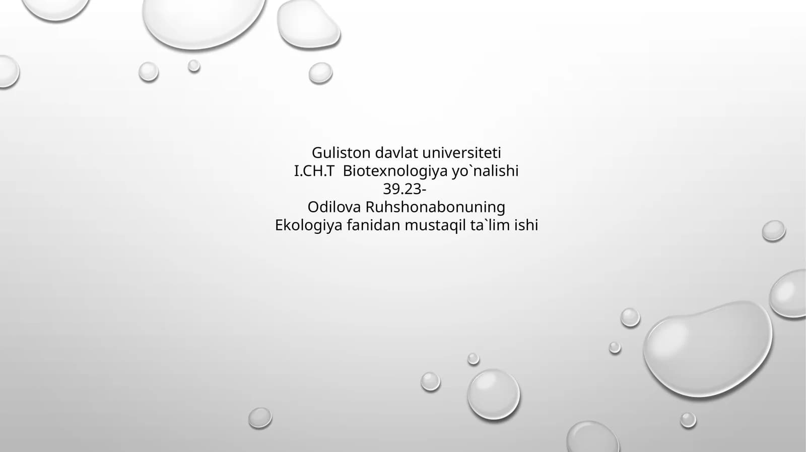 I.CH.T Biotexnologiya yo`nalishi