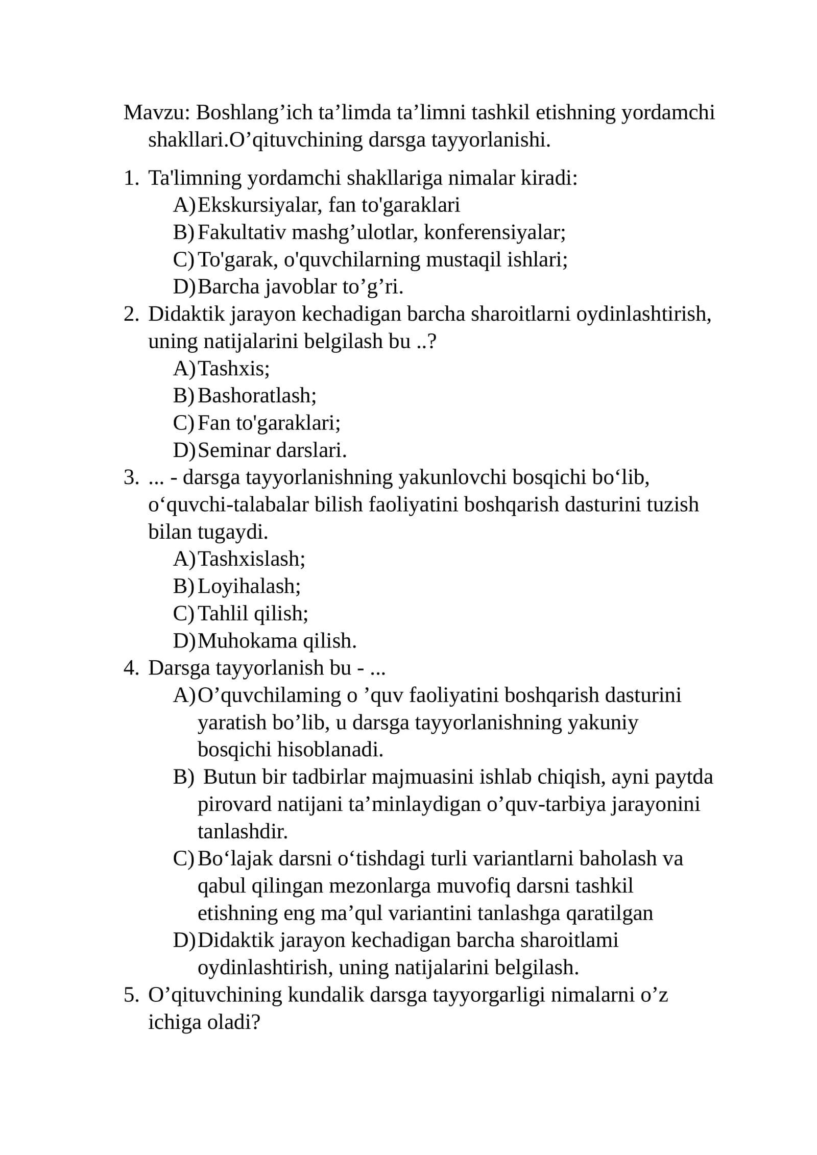 Boshlang’ich ta’limda ta’limni tashkil etishning yordamchi shakllari