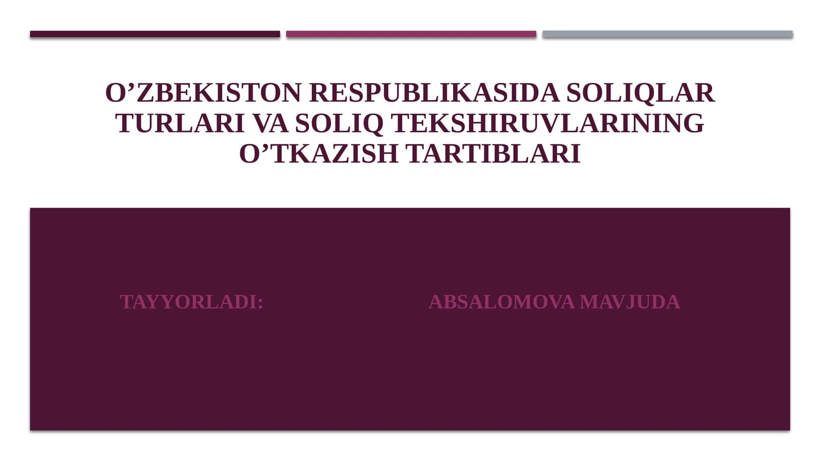 O’zbekiston Respublikasida soliqlar turlari va soliq tekshiruvlarining o’tkazish tartiblari