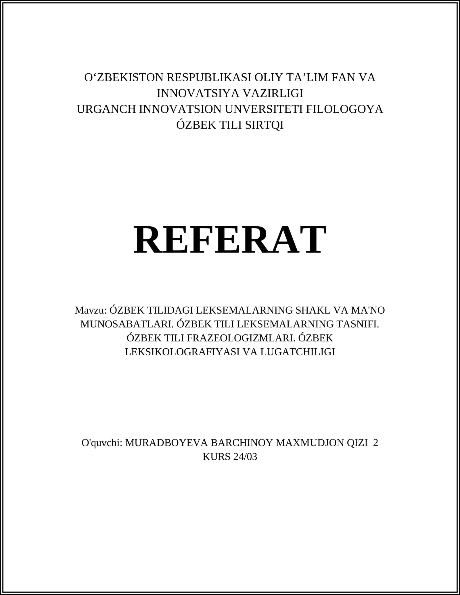 ÓZBEK TILIDAGI LEKSEMALARNING SHAKL VA MA'NO MUNOSABATLARI