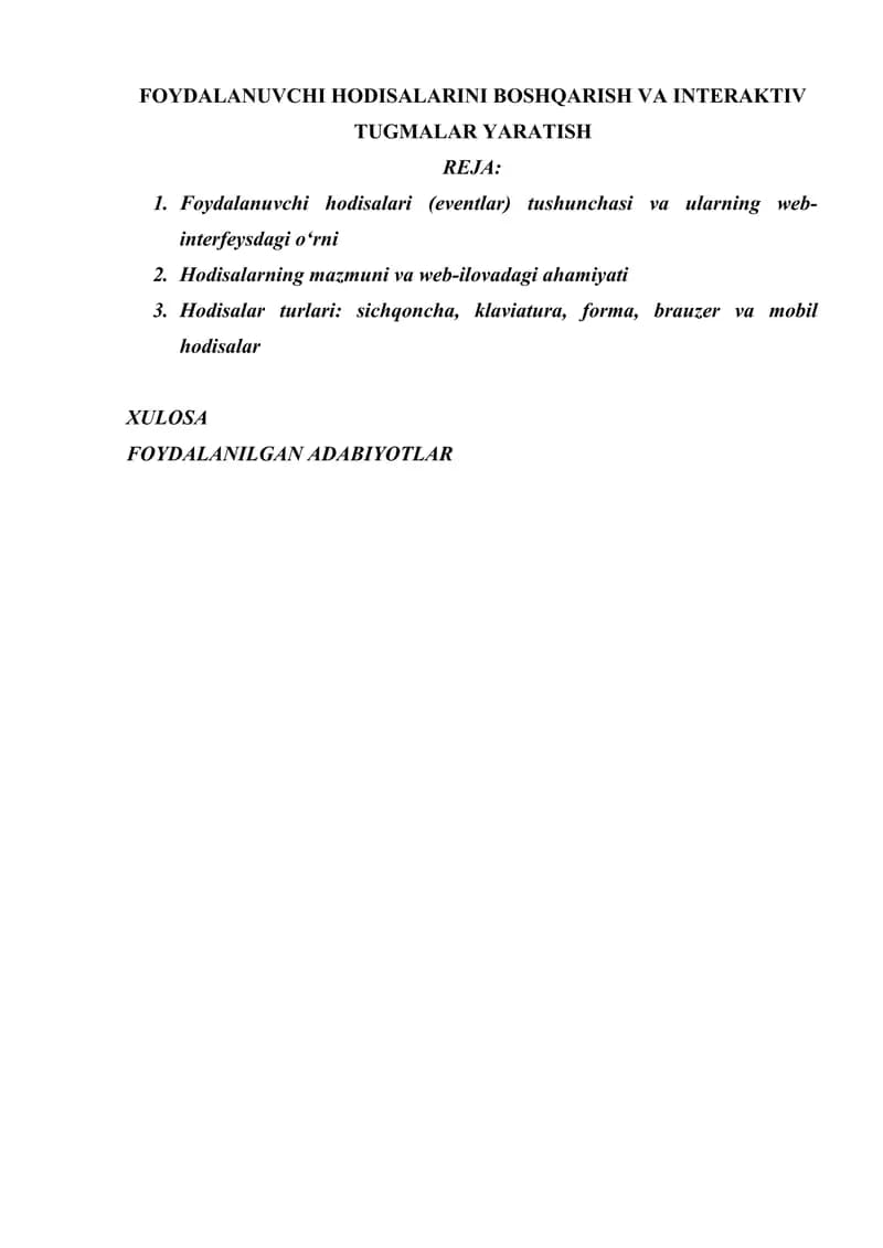 FOYDALANUVCHI HODISALARINI BOSHQARISH VA INTERAKTIV TUGMALAR YARATISH