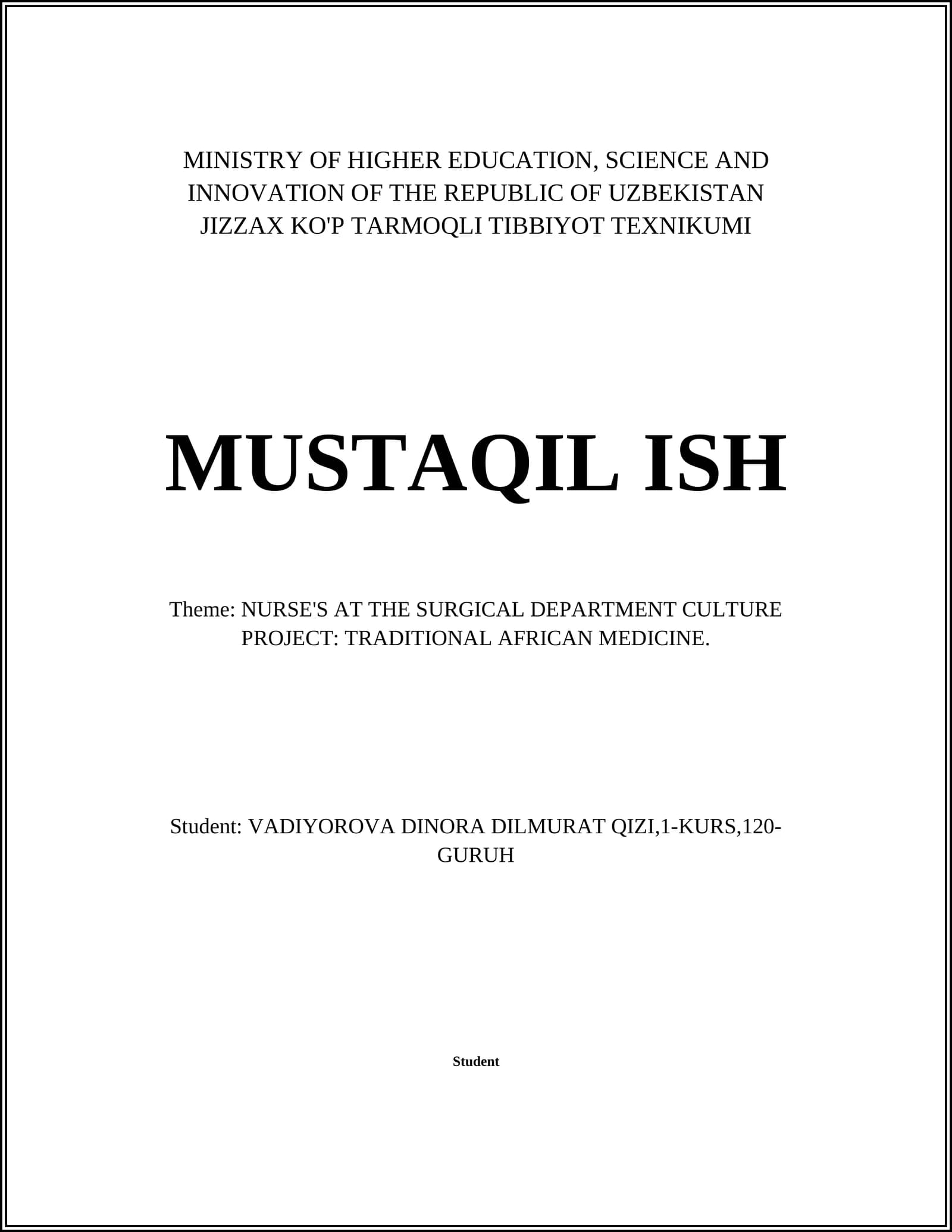 NURSE'S AT THE SURGICAL DEPARTMENT CULTURE PROJECT: TRADITIONAL AFRICAN MEDICINE