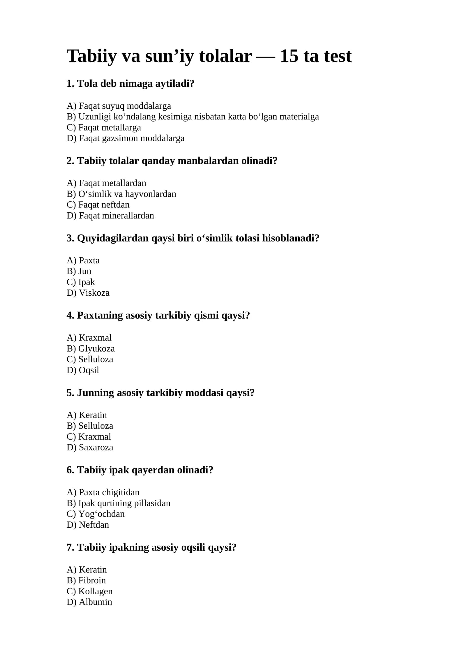 Tabiiy va sun’iy tolalar — 15 ta test