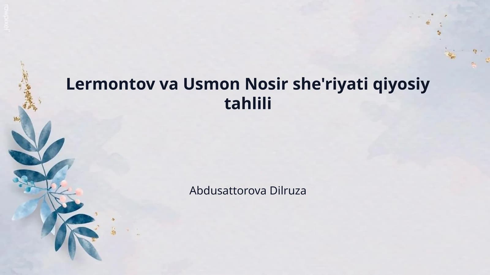 Lermontov va Usmon Nosir she'riyati qiyosiy tahlili