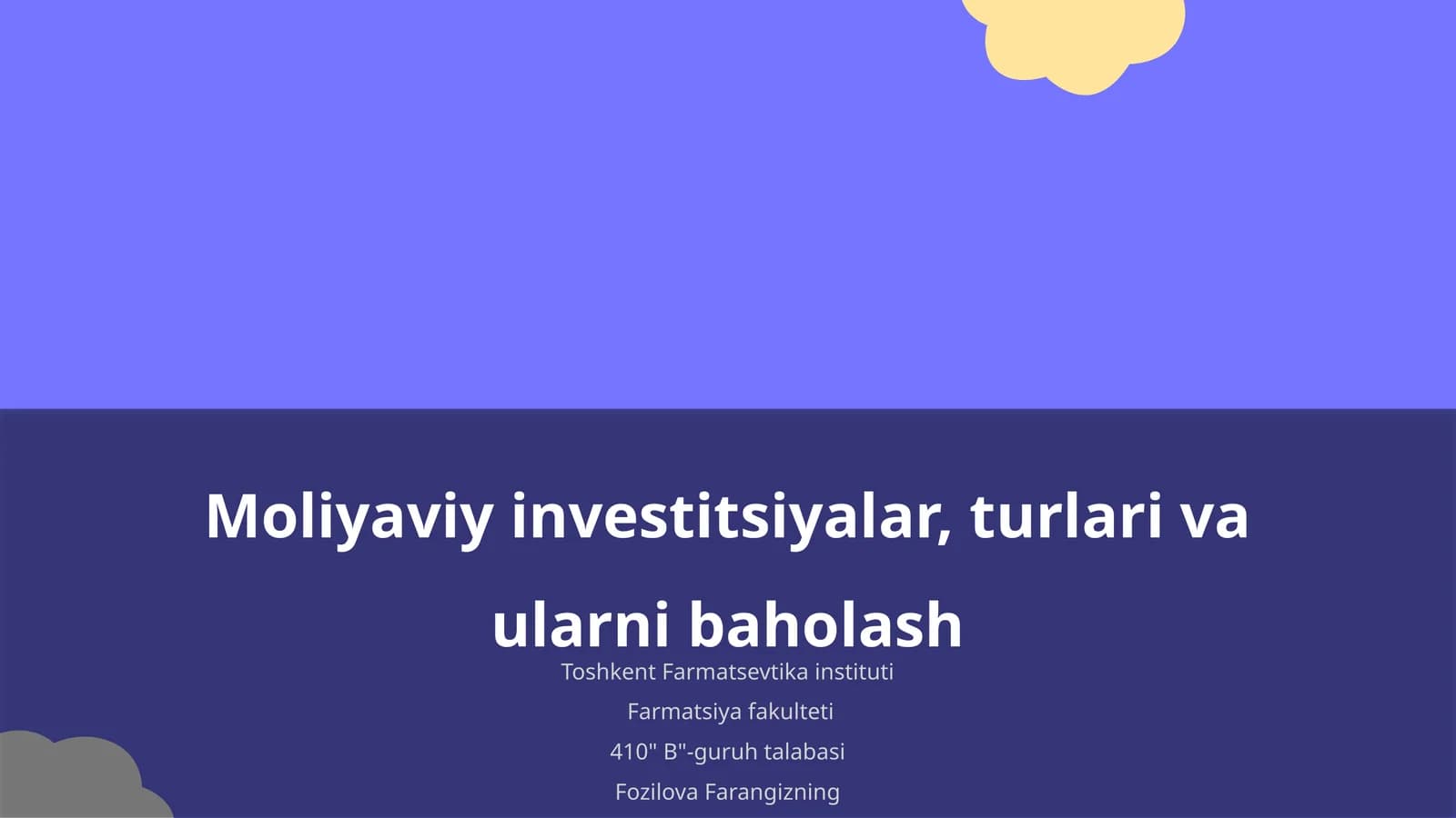 Moliyaviy investitsiyalar, turlari va ularni baholash