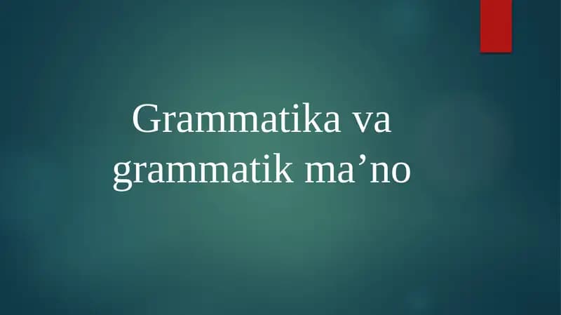 Grammatika va grammatik maʼno