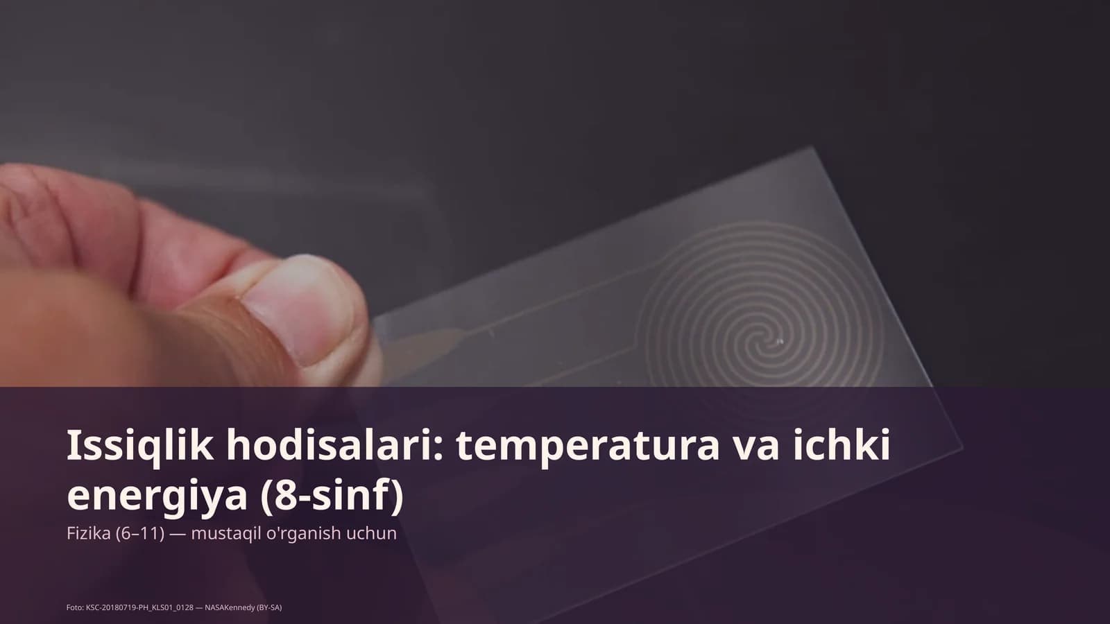 Issiqlik hodisalari: temperatura va ichki energiya (8-sinf)