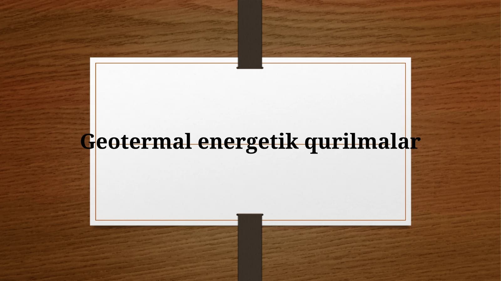 Geotermal energetik qurilmalar