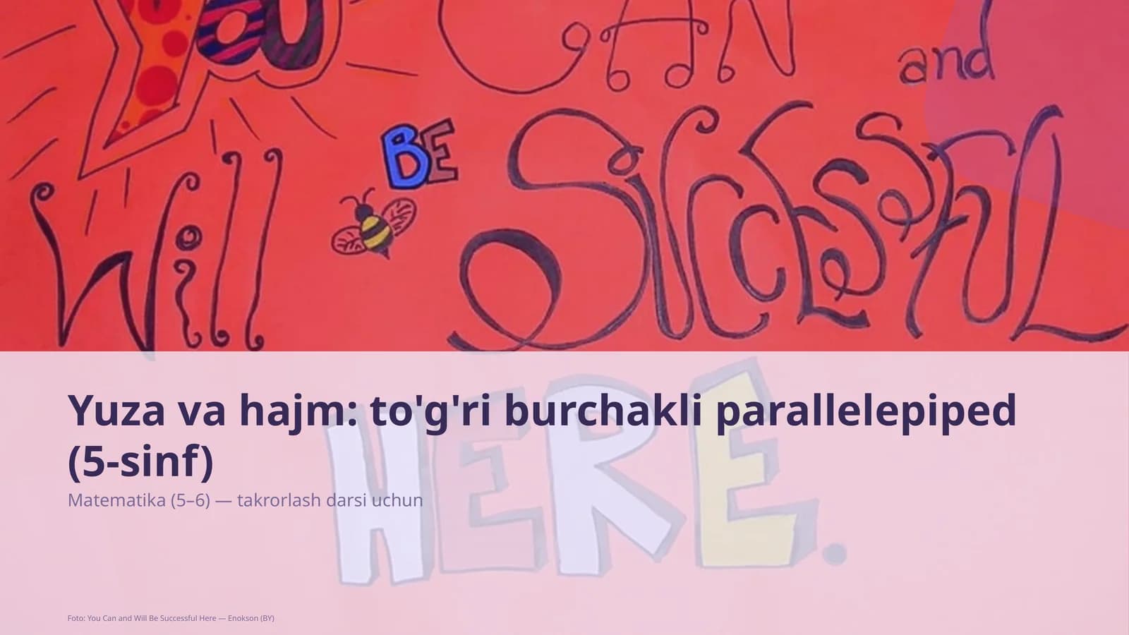 Yuza va hajm: to'g'ri burchakli parallelepiped (5-sinf)
