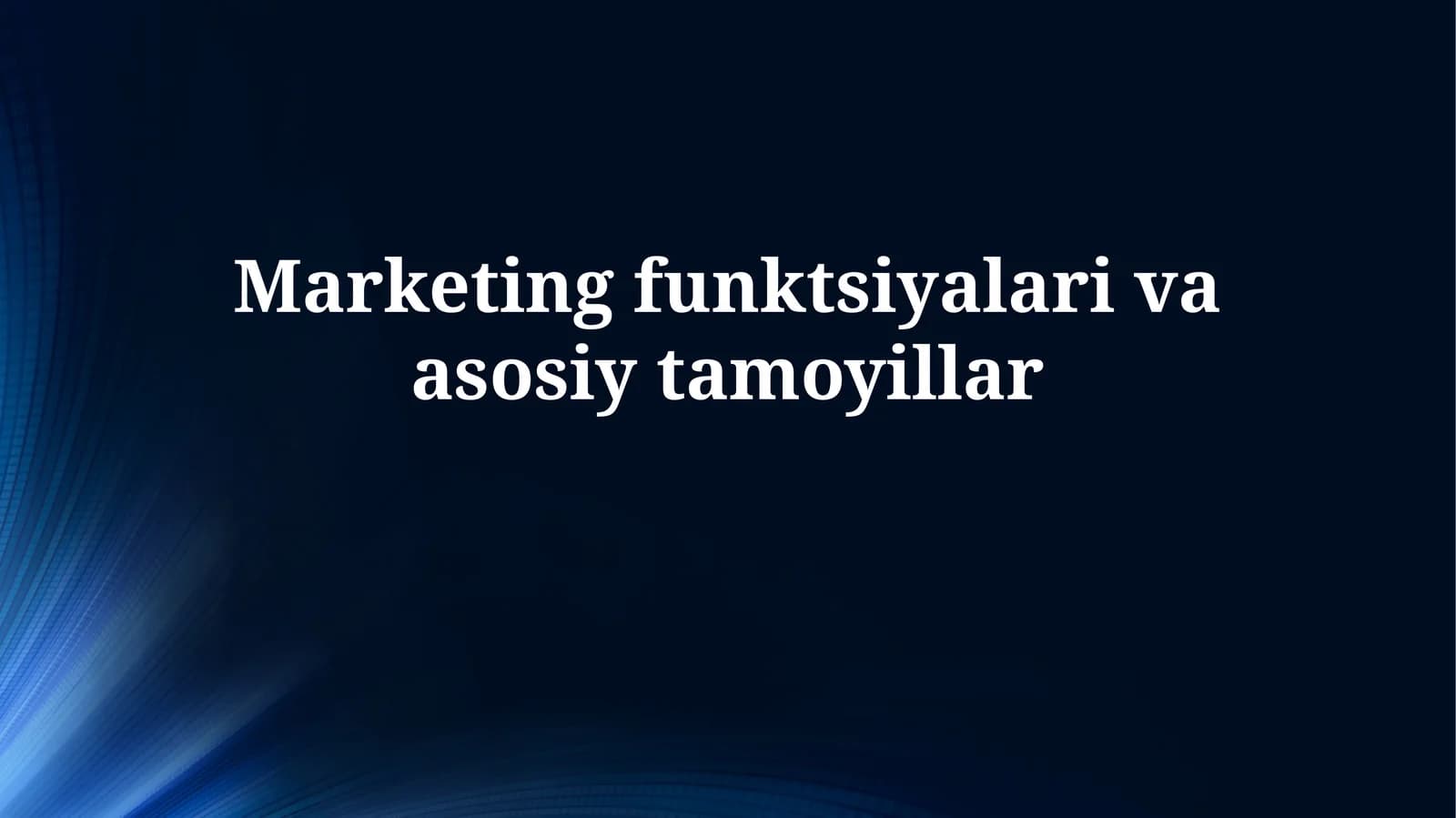 Marketing funktsiyalari va asosiy prinsiplari