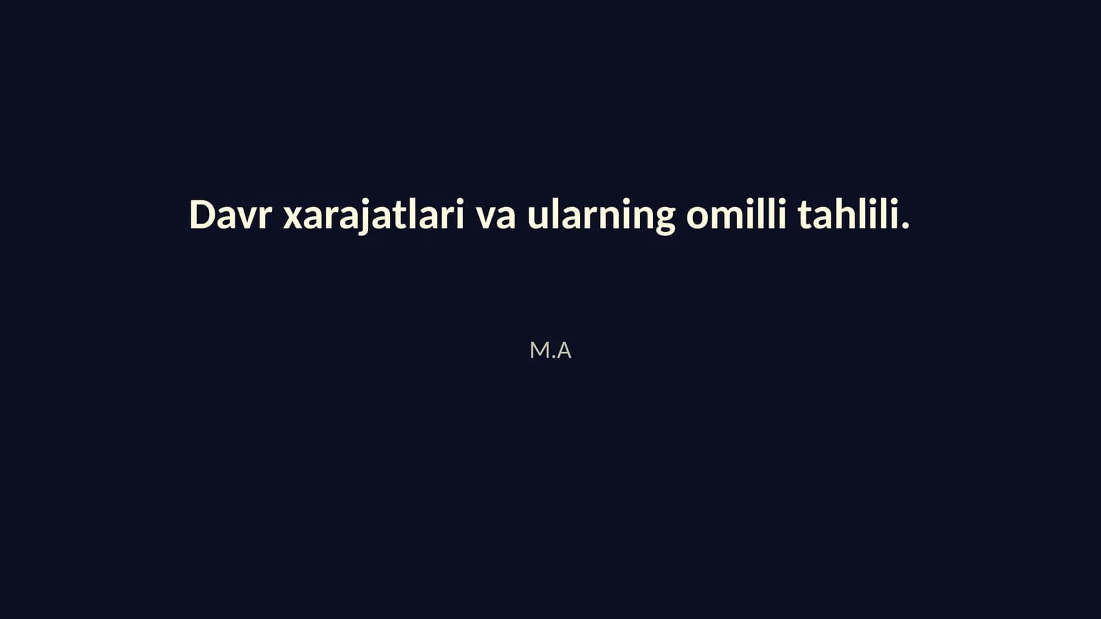 Davr xarajatlari va ularning omilli tahlili