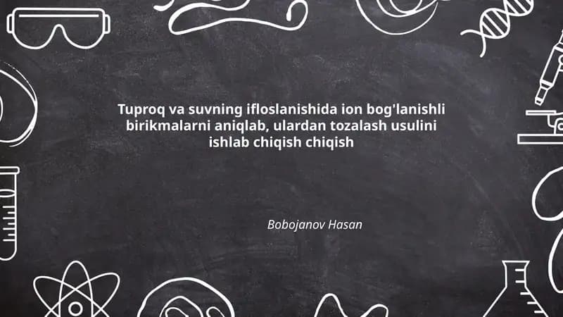 Tuproq va suv namunalaridan ion bog'lanishli birikmalarni olish va saqlash metodikasi