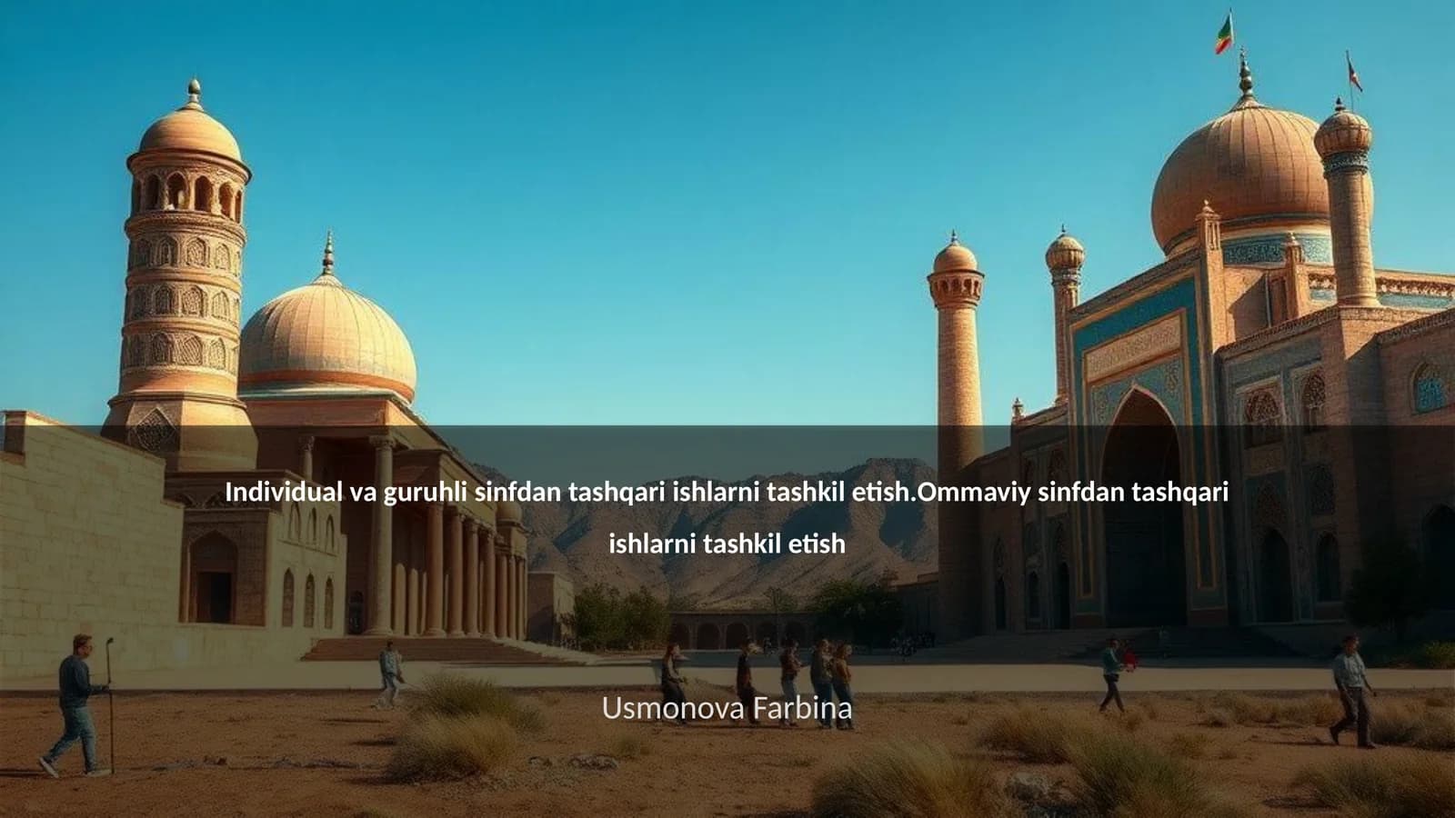 Sinfdan tashqari ishlarning ahamiyati