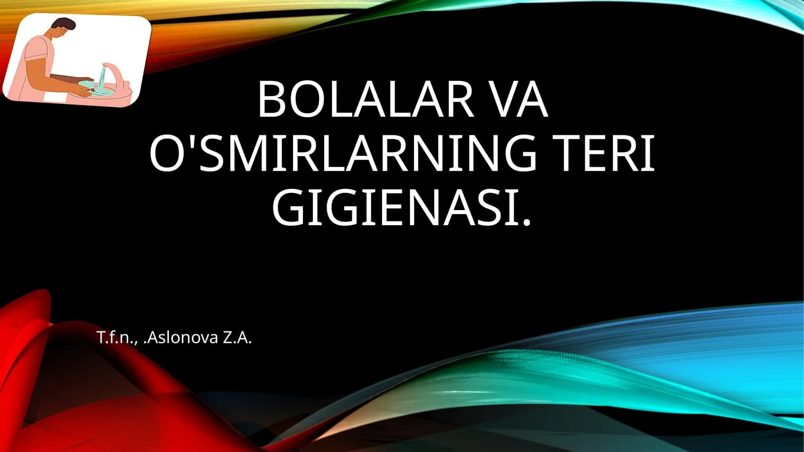 Bolalar va o'smirlarning teri gigienasi