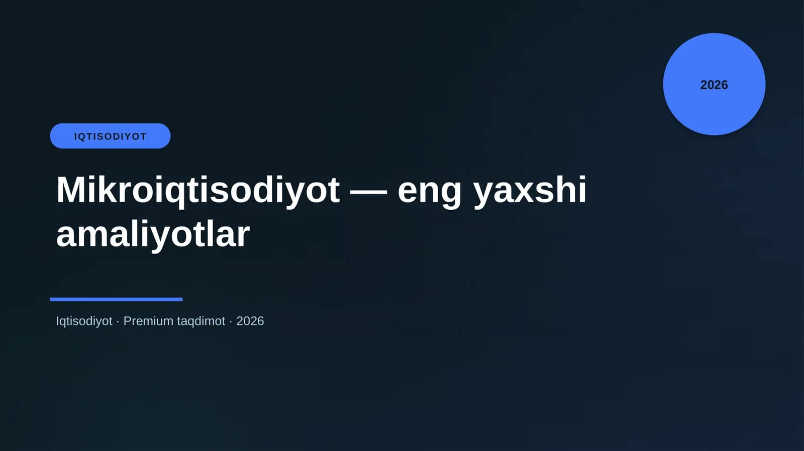 Mikroiqtisodiyot — eng yaxshi amaliyotlar