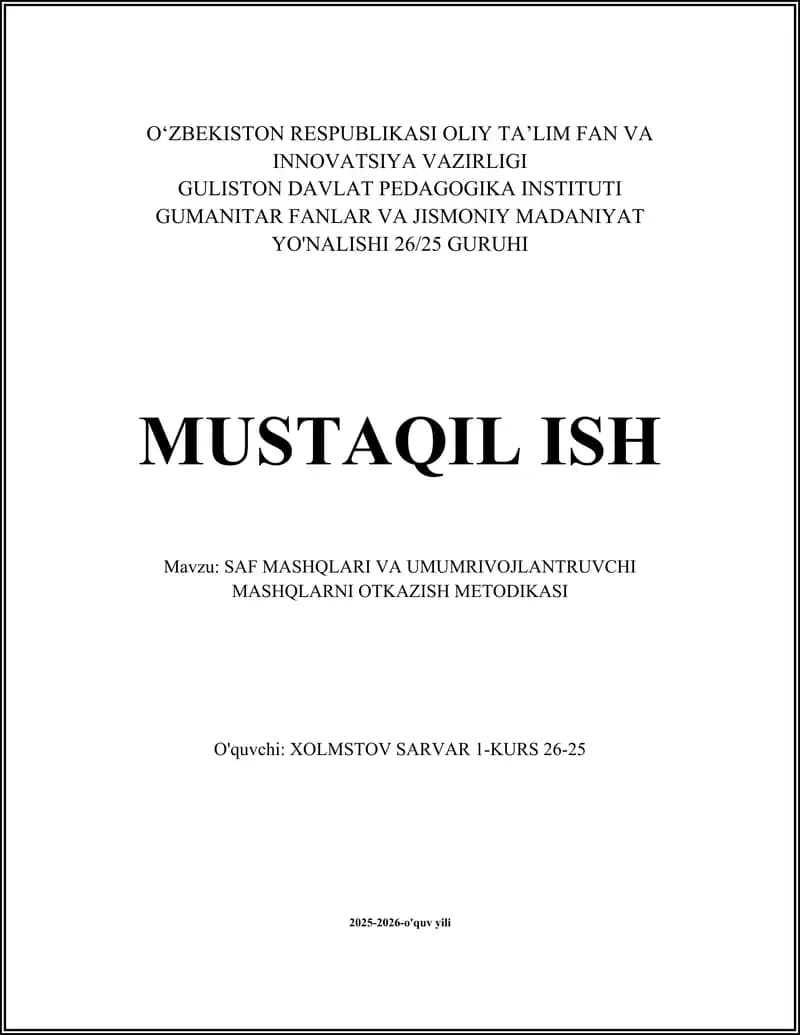 SAF MASHQLARI VA UMUMRIVOJLANTRUVCHI MASHQLARNI OTKAZISH METODIKASI