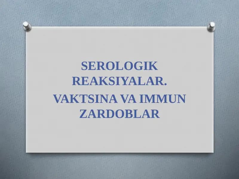 SEROLOGIK REAKSIYALAR