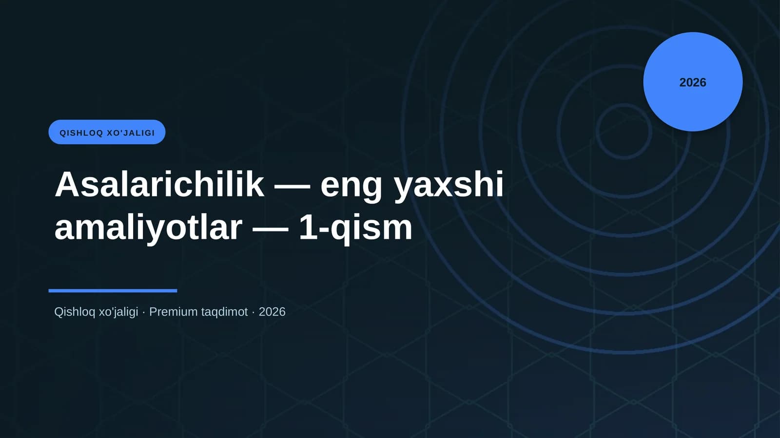 Asalarichilik — eng yaxshi amaliyotlar — 1-qism