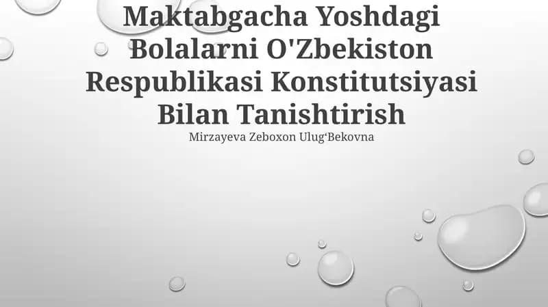 Maktabgacha Yoshdagi Bolalarni O'Zbekiston Respublikasi Konstitutsiyasi Bilan Tanishtirish