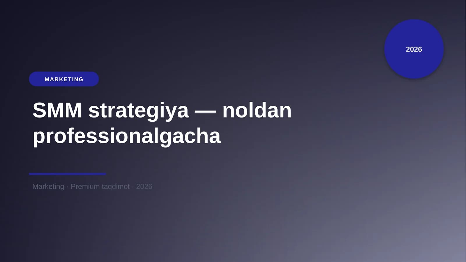SMM strategiya — noldan professionalgacha