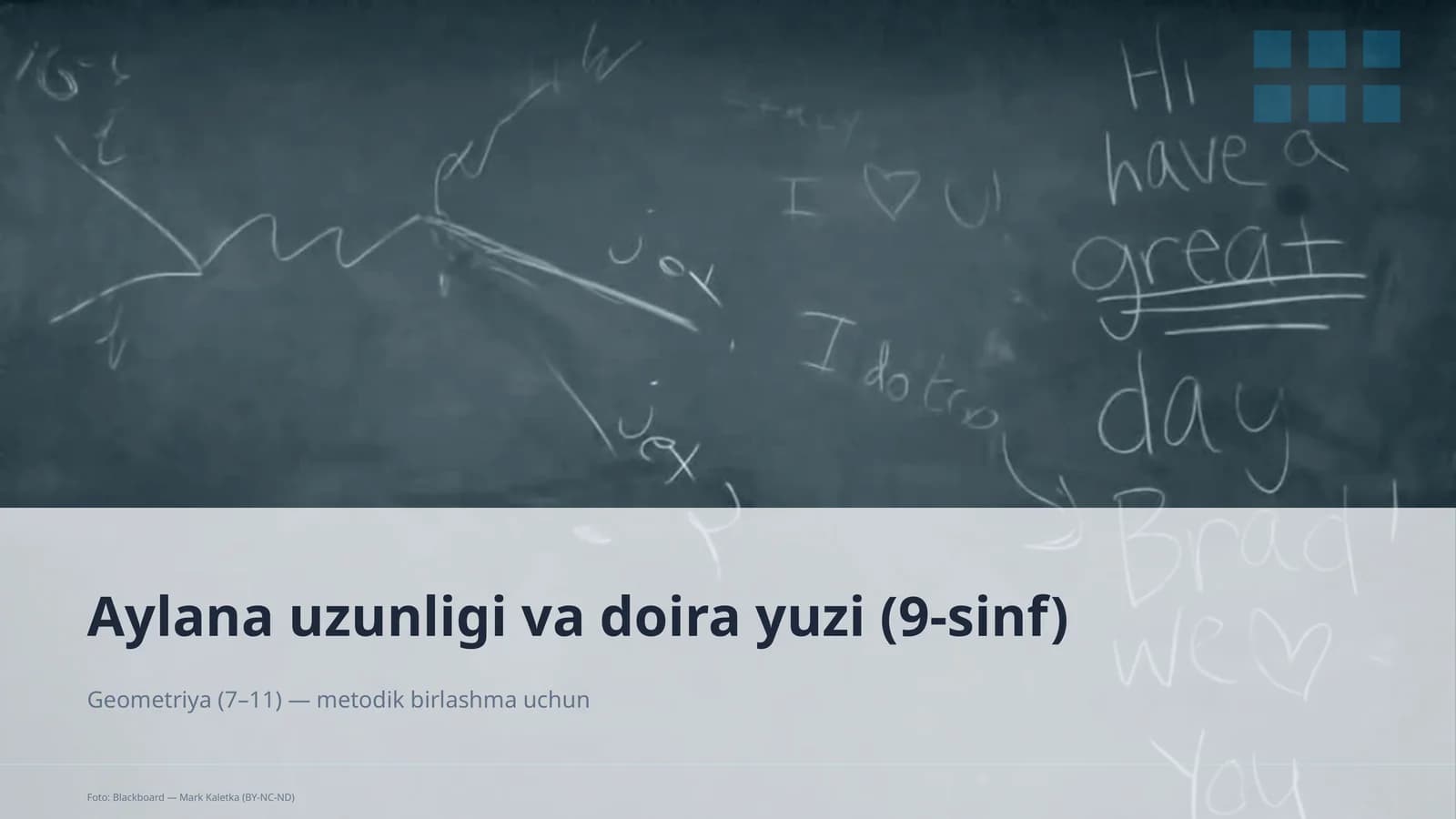 Aylana uzunligi va doira yuzi (9-sinf)