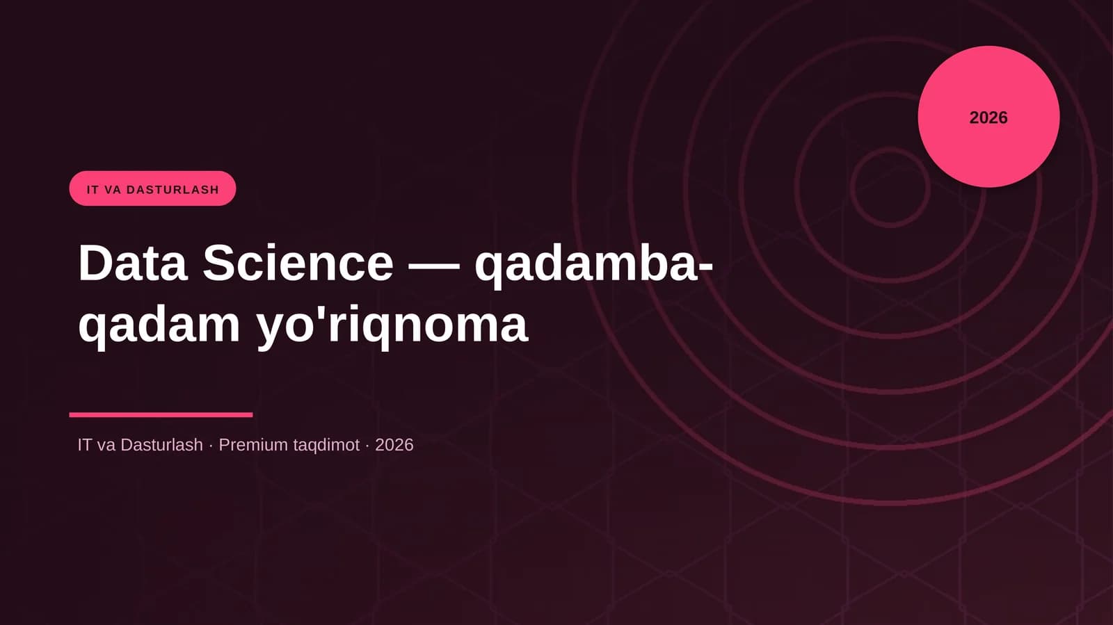 Data Science — qadamba-qadam yo'riqnoma