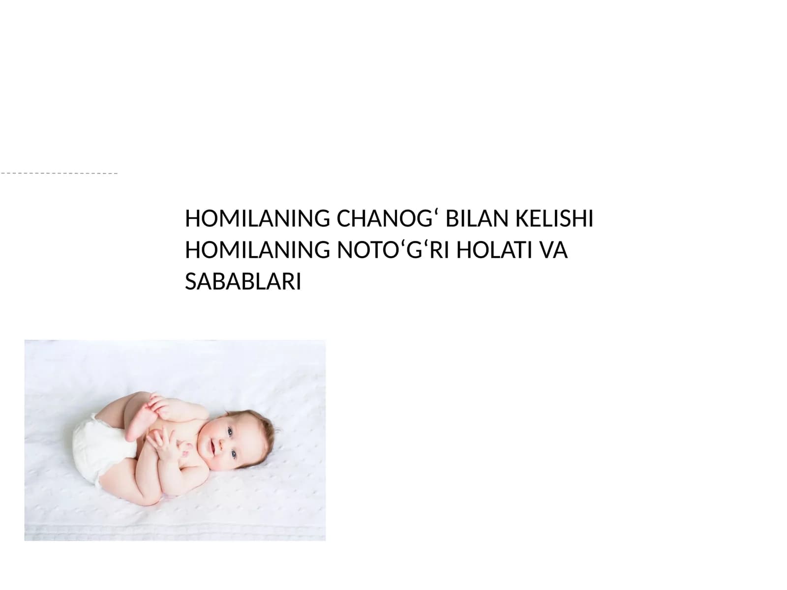 HOMILANING CHANOGʻ BILAN KELISHI